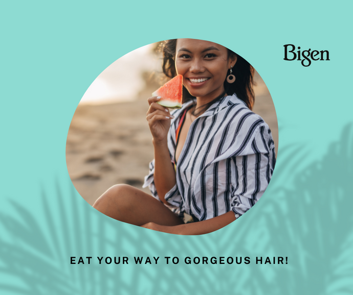 Eat your way to Gorgeous Hair!